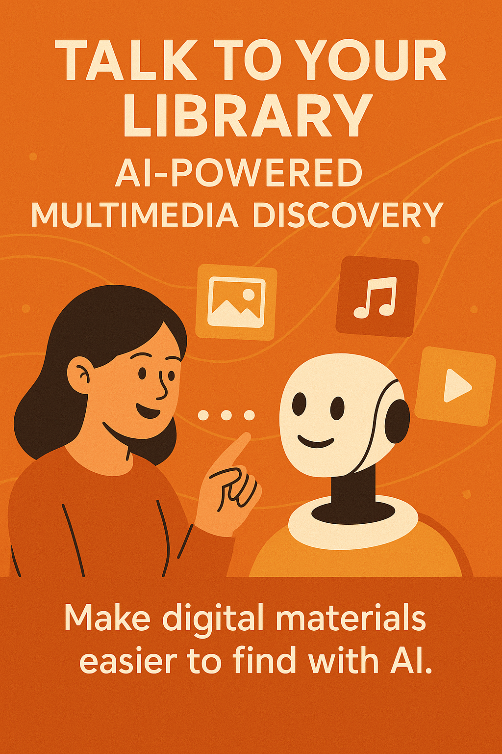 Talk to Your Library: AI-Powered Multimedia Discovery's Cover Image